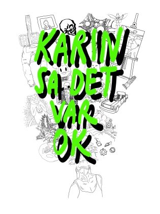 Ett collage av illustrationer samt texten Karin sa det var ok. 